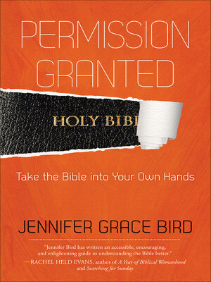 cover image of Permission Granted—Take the Bible into Your Own Hands